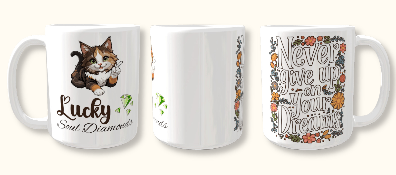 Tasse "Never give up on your Dreams" - Lucky Soul Diamonds