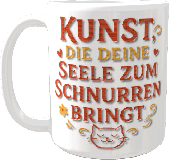 Tasse "Kunst die deine Seele zum schnurren bringt" - Lucky Soul Diamonds